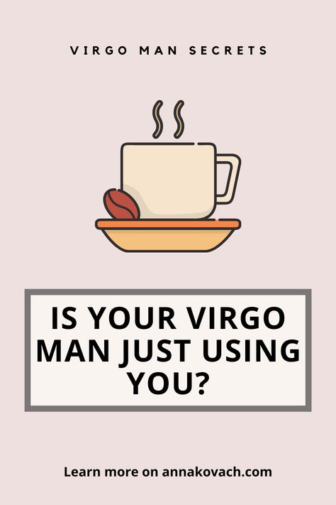 Virgo Man Virgo Woman Compatibility, Virgo In Bed, Cancerian Woman And Virgo Man, Virgo Man Pisces Woman, Virgo Men In Bed, Virgo Men In Love, Virgo Relationships, Gemini Women, Virgo Man