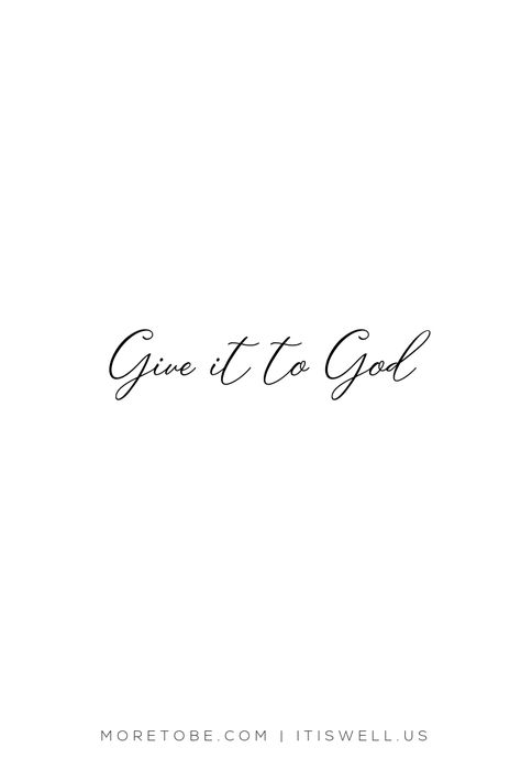 Gods Got You, God I Need You, Give It To God Tattoo, Positive Prayer Quotes, Religious Tattoos Quotes, Lord I Need Your Help, Affirmations For Marriage, Prayer Boards, Loving An Addict