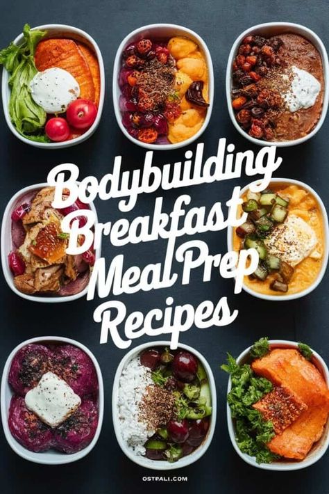 10 Healthy Bodybuilding Breakfast Meal Prep Ideas Bodybuilder Breakfast, Meal Prep For Bodybuilding, Body Builder Meal Prep, Meal Builder, Bodybuilding Meal Prep, Prep Breakfast Ideas, Meal Prep Breakfast Ideas, Meal Prep Bodybuilding, Bodybuilding Breakfast