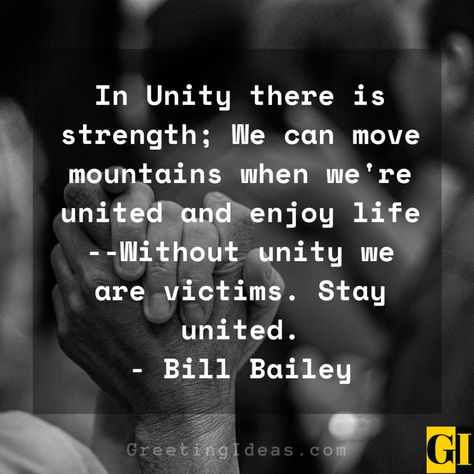 Unity Quotes Greeting Ideas 1 Unity Quotes Spiritual, Family Unity Quotes, Team Unity Quotes, Unity Quote, Quotes About Unity, Unity Quotes, Stand Quotes, Greeting Ideas, Family Quotes Inspirational