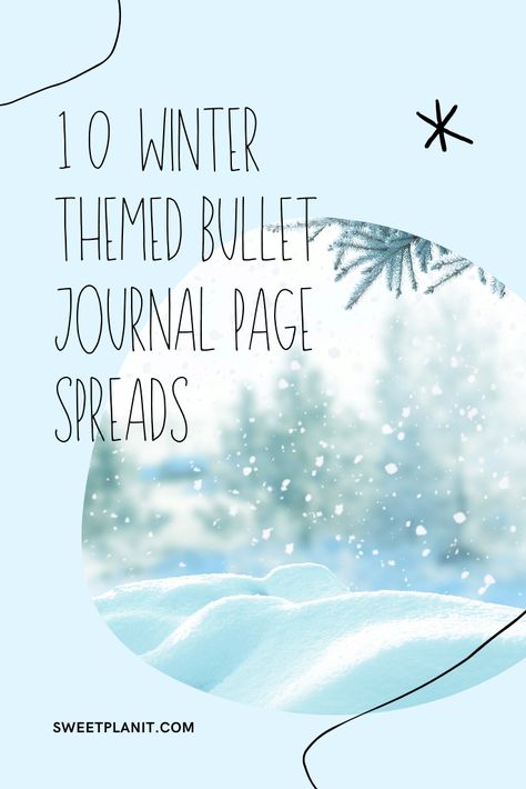 10 Bullet Journal Winter Themed Ideas to Try — Sweet PlanIt Bujo Snowflake Theme, Bujo Winter Theme, Winter Bullet Journal Ideas, Cute Christmas Doodles, Winter Bullet Journal, Bullet Journal Log, Winter Doodles, Christmas Bullet Journal, Planner Hacks