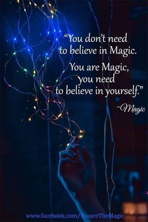 You are magic, believe in yourself! Wicca Quotes, Wiccan Quotes, Magical Quotes, Witch Quotes, Magic Quotes, Magical Life, Believe In Magic, A Quote, Great Quotes