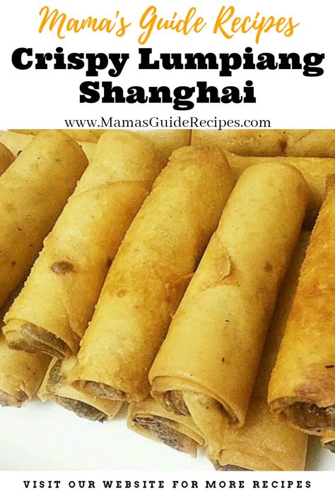 Crispy Lumpiang Shanghai - Mama's Guide Recipes Lumpia Recipe Filipino, Lumpiang Shanghai Recipe, Vinegar Dipping Sauce, Caldereta Recipe, Buttermilk Fried Chicken Recipe, Phillipino Food, Easy Empanadas Recipe, Lumpiang Shanghai, Pork Spring Rolls