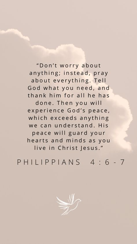 Phillipians 4:4-7, Philippians 4:4-7 Wallpaper, Philipians4:6-7 Tattoo, Philippians 4:6 Wallpaper, Phillipians 4 6-7 Wallpaper, Philipians4:6-7 Wallpaper, Phillipians 4 6-7 Iphone Wallpaper, Philippians 4:6-7 Tattoo, Phillipians 4 6-7