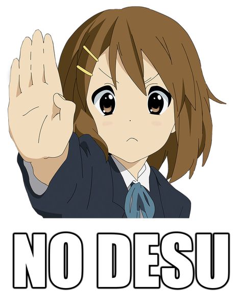 Yui from K-On! says No desu!   #k-on #kon #kawaii #cute #anime #manga #yui #funny #waifu #weeaboo #meme Yui Hirasawa, K On, Hair, Anime