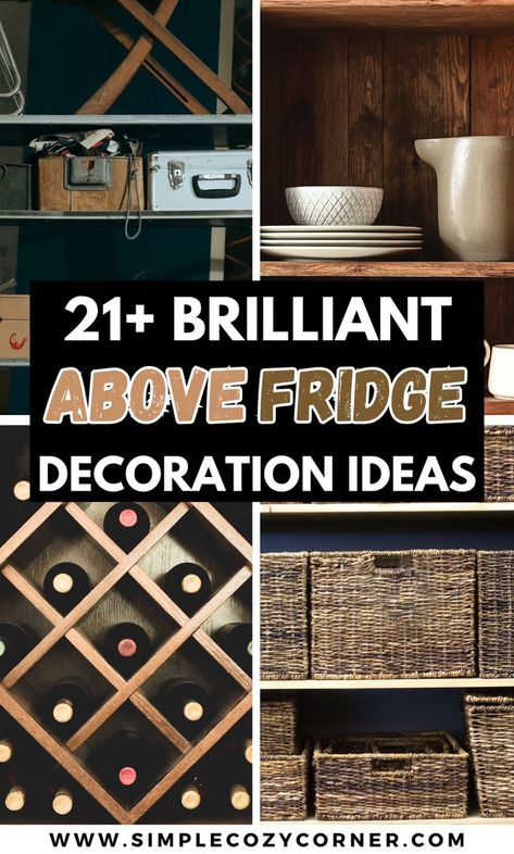 above fridge decoration ideas Fridge No Cabinet Above, Organize Above Fridge, Ideas For Above The Refrigerator, Basket Above Fridge, How To Style Top Of Refrigerator, Awkward Space Above Fridge, Floating Shelves Above Refrigerator, Floating Shelf Above Fridge, Open Cabinet Above Fridge