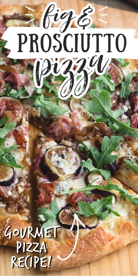 Fig Pizza Recipes, Outdoor Pizza Oven Recipes, Fig Flatbread, Pizza Type Recipes, Pizza With Prosciutto, Gourmet Pizza Recipes, Fig Pizza, Prosciutto Pizza, Artisan Pizza