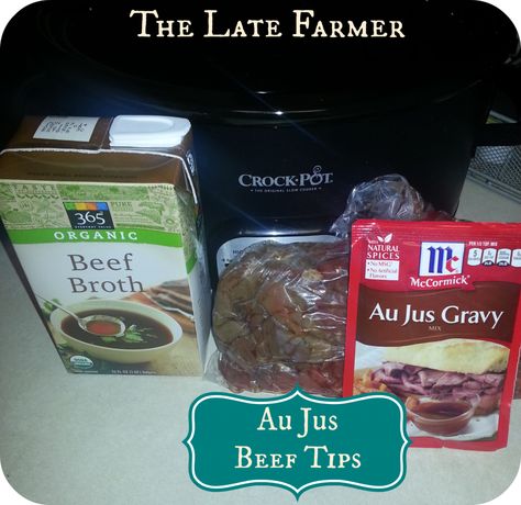 Au Jus Beef Tips - The Late Farmer Crock Pot Beef Tips, Beef Tip Recipes, Beef Tips And Gravy, Au Jus Gravy, Life On The Farm, Slow Cooker Recipes Beef, Mississippi Pot Roast, Beef Tips, Crockpot Beef