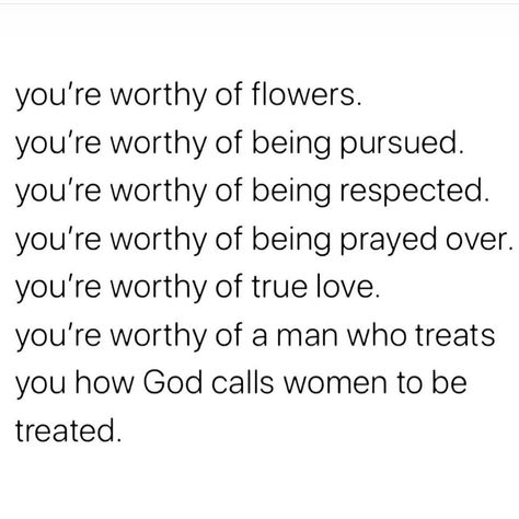 Godly Relationship Quotes, Self Love Self Care, Christian Relationships, Godly Relationship, You Are Worthy, Positive Self Affirmations, New Energy, Scripture Quotes, Pretty Words