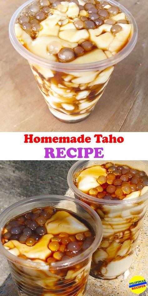 Taho Filipino Dessert Recipe, Filipino Taho Recipe, How To Make Taho Philippines, Taho Philippines, Taho Filipino Dessert, Filipino Sweets, Sago Pearls, Tofu Dessert, Philippine Food