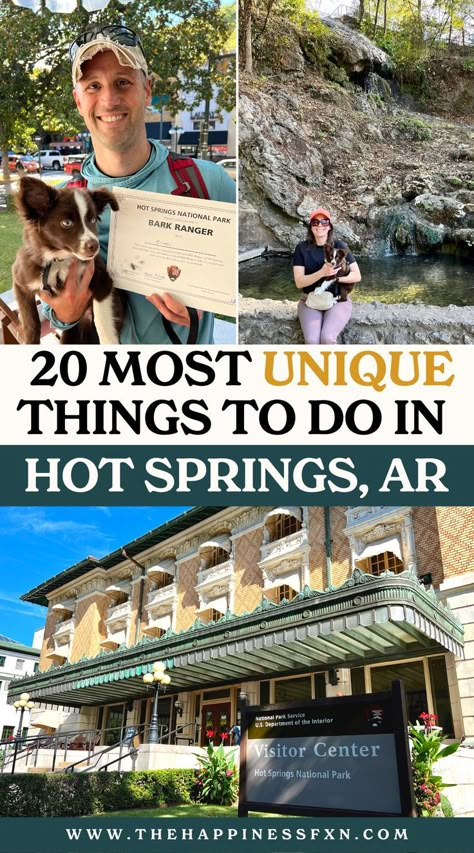 top left photo: Hot Springs National Park Bark Ranger; top right photo: girl and dog sitting near Hot Spring; bottom photo: Hot Springs National Park Visitor Center Arkansas Hot Springs, Arkansas Road Trip, Arkansas Vacations, Arkansas Travel, Hot Springs Arkansas, Hot Springs National Park, Best Weekend Getaways, Spring Hiking, Healing Waters