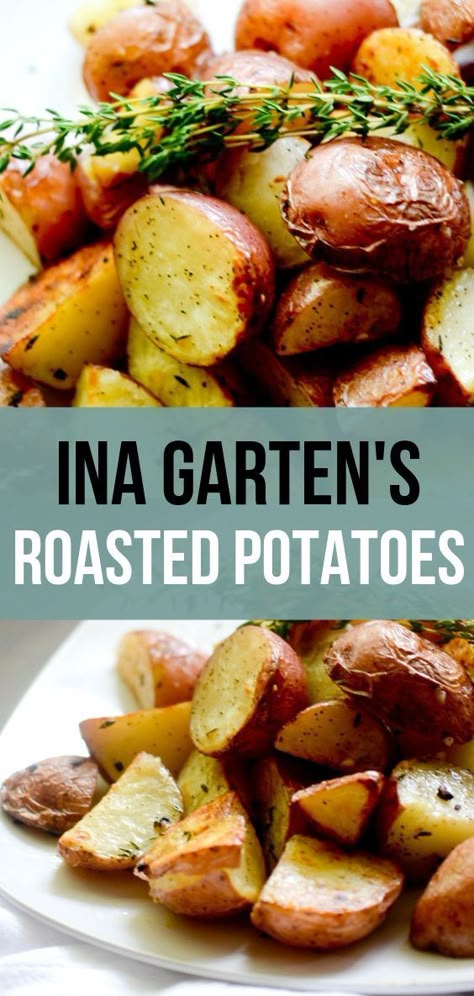 Roasted Potatoes For Thanksgiving, New Potatoes Recipes Roasted, Rosemary Potatoes Roasted, Ina Garten Roasted Potatoes, Ina Garten Roasted Vegetables, Recipe For Roasted Potatoes, Roasted Potato Recipe, Best Ina Garten Recipes, Ina Garden