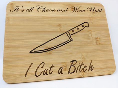 Funny Engraved Serving Tray, Entertainer Charcuterie Board, Cheese and Snack Platter, cut a bish Funny Serving Tray Quotes, Funny Charcuterie Board Sayings, Funny Charcuterie Board Ideas, Charcuterie Board Engraving Ideas, Charcuterie Board Sayings, Funny Charcuterie Board, Custom Charcuterie Board, Engraved Serving Tray, Cricut Gifts