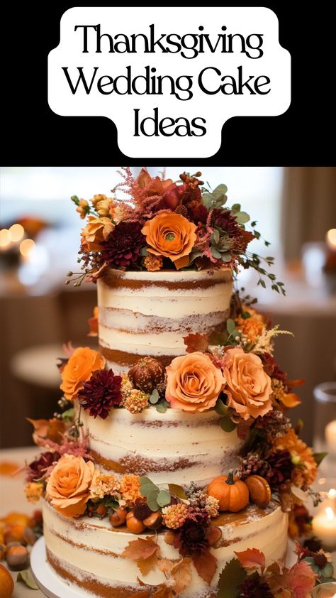 Thanksgiving wedding cake with warm autumn colors, featuring rustic naked layers adorned with fresh fall flowers, pumpkin spice flavors, and rich caramel details, adding a festive touch to a fall wedding celebration. Fall Wedding Cakes Rustic, Rustic Fall Wedding Cake, Fall Wedding Cake Ideas, Wedding Cake Fall, Autumn Wedding Cake, Fall Wedding Cake, Thanksgiving Cake, Sheet Cake Designs, Bee Wedding