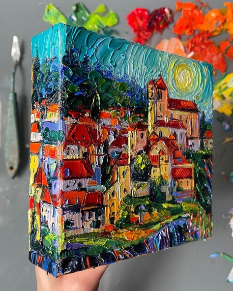 Mona Edulesco 🌈 oil paintings on Instagram: “Saint-Cirq-Lapopie ☀️ commissioned oil painting on 3D canvas 15x15 cm (6”x6”) 🧡 🎨the painting is still drying in my studio, but as soon…” Best Art Pieces, Two Part Canvas Painting, Painting With Modeling Paste, Oil Paint Ideas, Art On Canvas Ideas, Painting On Things, 3d Art On Canvas, 3d Canvas Painting, Mona Edulesco