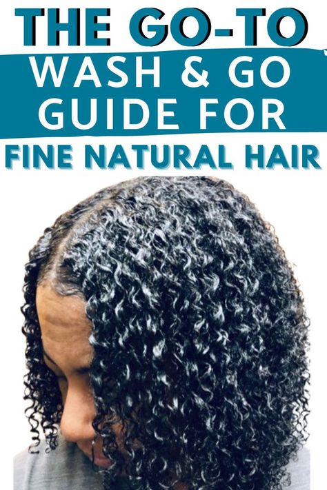 fine natural hair wash and go guide Natural Curls For Black Women, 3b Wash And Go, Natural Hairstyles For Fine Black Hair, Medium Length Naturally Curly Hairstyles, Fine Natural Curly Hair, Wash And Go Natural Hair Styles, Wash And Go Natural Hair Type 4 Hairstyles, Wash And Go Hairstyles For Fine Hair, Wash And Go Natural Hair Type 3b/3c