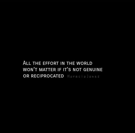 The worst feeling in the world is showing someone so much love and it never be reciprocated or appreciated... Love Reciprocated Quotes, Effort Reciprocated Quotes, Reciprocated Love Quotes, Worst Feeling In The World, Reciprocated Love, Worst Feeling, Bad Feeling, So Much Love, The Worst