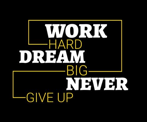 Work Hard Dream Big, Quotes Work, Dream Big Quotes, Work Pictures, Lines Quotes, Educational Poster, Quote Template, Soccer Motivation, Inspiration Quote