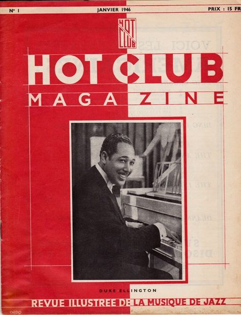 Hot Club Magazine {Belgium} (first issue), January 1946 40s Music, Sidney Bechet, Gerry Mulligan, Club Magazine, Continental Drift, Dizzy Gillespie, Ella Fitzgerald, Swing Dance, Louis Armstrong