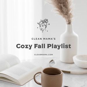 Cozy Fall Playlist :: Clean Mama · Playlist · 15 songs · 61 likes Clean Up Playlist, Cleaning Songs Playlists, Cleaning Music Playlist, Fall Playlist Clean, Vintage Autumn Playlist, Fall Playlist, Clean Mama, Blog Categories, Cleaning Routine