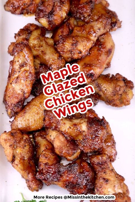 Maple Glazed Chicken, Wings Recipe Baked, Barbecue Chicken Wings, Maple Chicken, Glazed Chicken Wings, Smoked Wings, Wing Sauce Recipes, Chicken Wing Recipes Baked, Smoked Chicken Wings