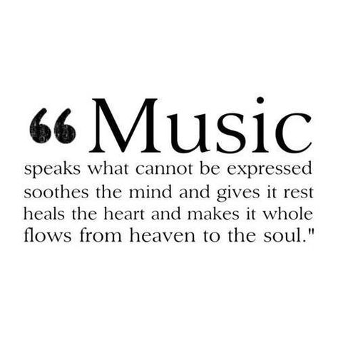 Quotes: Music speaks what cannot be expressed, soothes the mind and gives it rest. Heals the heart and makes it whole, flows from heaven to the soul. I'm With The Band, Rock Punk, Music Heals, I Love Music, Music Therapy, Imagine Dragons, All Music, Music Love, A Quote