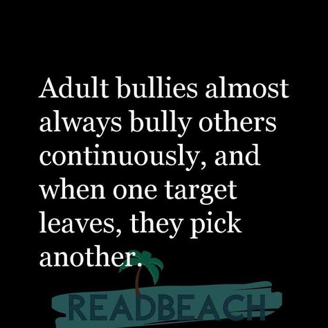 Nerf Target, Bully Quotes, Selfish Friends, Mean People Quotes, Adult Bullies, Fake Friendship, Anger Quotes, Toxic Family, Mean People