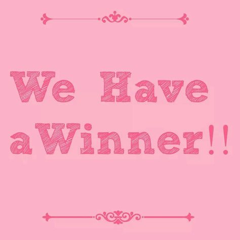 Giveaway Winners Graphic, Scentsy Games, Mary Kay Facebook, Tupperware Consultant, Win For Life, We Have A Winner, Giveaway Winner, Scentsy Consultant, Jamberry