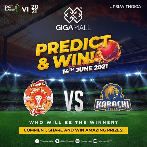 Predict and Win! Who will be the winner of 22nd match of Pakistan Super League 2021 between Islamabad United and Karachi Kings that are going to be played on Monday, 14th June 2021. Let us know in comment section, share the post with the following hashtags #gigamall #pslwithgiga #MatchDikhao and get the chance to win amazing prizes. #gigamall #gigagroup #shoppingmall #hblpsl #pakistansuperleague #psl #IUvskk #islamabadunited #karachikings #islamabad #predictandwin #WTCPAK Football Giveaways, Football Campaign, Cricket Posters, Quetta Gladiators, Pakistan Super League, Cricket Poster, Water Ionizer, Super League, Photo Frame Design