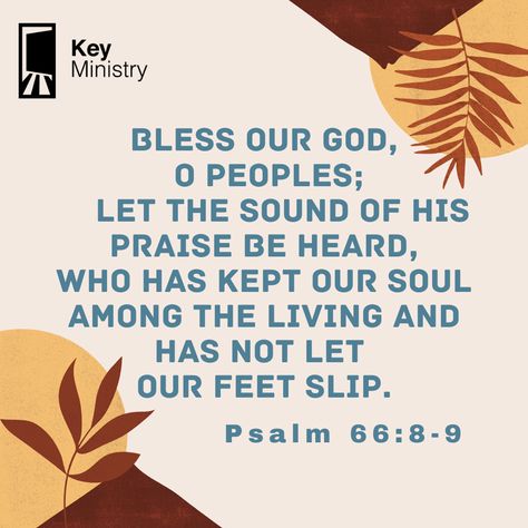 "Bless our God, O peoples; Let the sound of his praise be heard" Psalm 66:8-9 Psalm 66, Praise Be, The Sound, Psalms, Encouragement, Sound, Jesus, Let It Be, Quick Saves