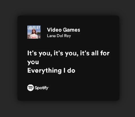 Video Game Lana Del Rey Spotify, Lana Del Rey Romantic Lyrics, Yes To Heaven Lana Del Rey Lyrics, Lana Spotify Lyrics, Say Yes To Heaven Lana Del Rey Lyrics, Video Game Lana Del Rey, I Love You In Lana Del Rey Lyrics, Romantic Lyrics For Him, Spotify Lyrics Lana Del Rey