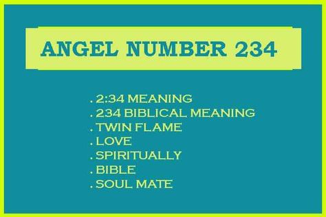 234 Angel Number, 2:34 Meaning, 234 Biblical Meaning, 234 Angel Number Twin Flame, Angel Number 234 Meaning, 234 Angel Number Meaning Love, Soul Mate, Spiritually - The Public 234 Angel Number Meaning, 234 Meaning, 234 Angel Number, Angel Number 4, Love Twin Flame, Angel Number Meaning, Plan For Life, Angel Number Meanings, Twin Flame Love