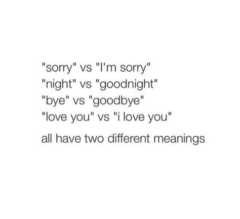 Mhm Different Meaning, Saying Sorry, I Love You All, So True, Beautiful Words, Good Night, Me Quotes, I Love You, Meant To Be