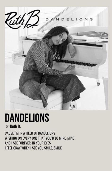 minimal polaroid song poster for dandelions by ruth b. Dandelions Piano, Angel Or Devil Txt, Dandelions Song, Ruth B Dandelions, Dandelions By Ruth B, Ruth B, Minimalist Music, Concert Poster Design, Polaroid Posters