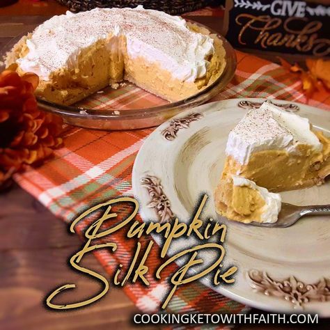 Pumpkin Silk Pie | Cooking Keto With Faith Silk Pie Recipe, Caveman Diet Recipes, Silk Pie, Keto Treats, Caveman Diet, Keto Holiday, Paleo Pumpkin, Keto Ideas, Low Carb Sweets