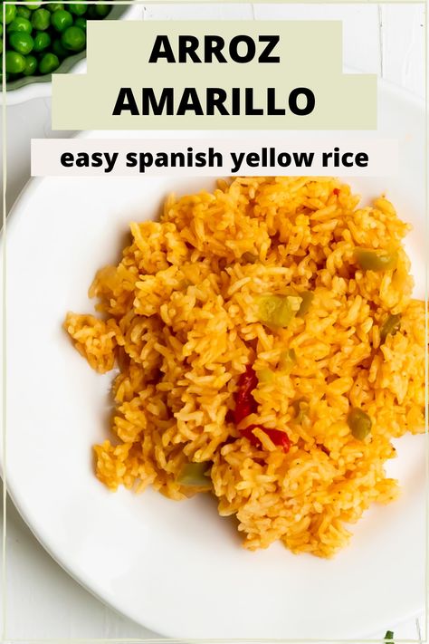 An overhead shot of spanish yellow rice on a white plate with the words "arroz amarillo easy spanish yellow rice" in the foreground Spanish Yellow Rice Puerto Rico, Goya Yellow Rice Recipe, Cuban Yellow Rice Recipe, Yellow Rice Recipe Spanish, Vigo Yellow Rice Recipe, Arroz Amarillo Recipe, Yellow Spanish Rice, Cuban Yellow Rice, Tapas Appetizers