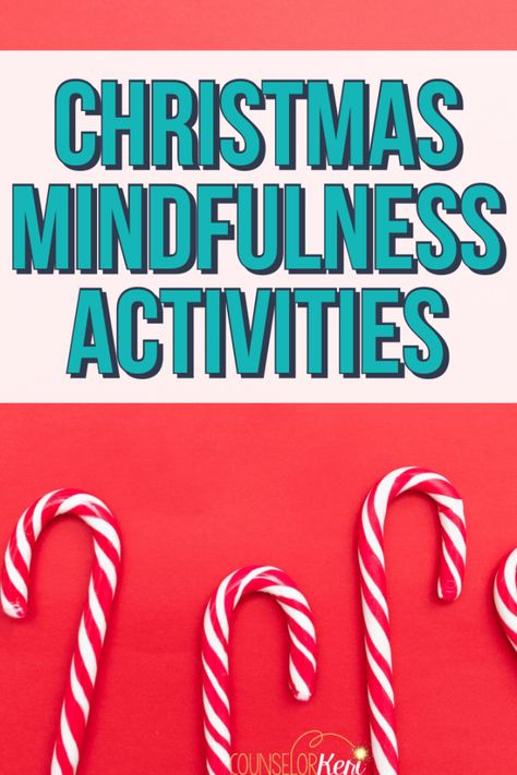 25 Days of Merry Mindfulness: This ebook is packed with easy to use, scripted mindfulness activities to appeal to a wide variety of students this Christmas season! Your students will love these Christmas mindfulness exercises in morning meetings, classroom guidance lessons, small group counseling, or even at home! Perfect for kindergarten mindfulness, first grade mindfulness, second grade mindfulness, third grade, school counseling mindfulness activities or homeschool mindfulness activities. Winter Sel Activities For Kids, Holiday Counseling Activities, Holiday Group Therapy Activities, Christmas Mindfulness Activities, Christmas Counseling Activities, Kindergarten Mindfulness, Christmas Mindfulness, Therapeutic Classroom, Mindfulness Games