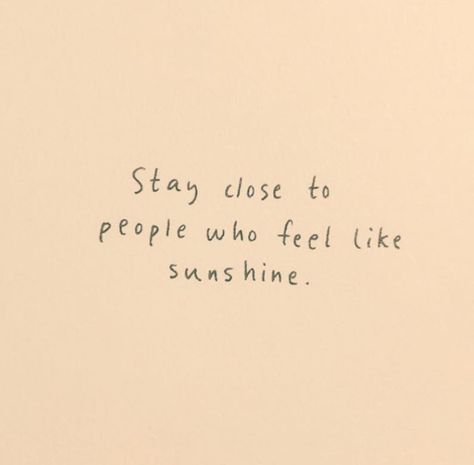 Stay close to people who feel like sunshine ✨ #motivationalquote #quote #selfcare #energy Stay Close To People Who Feel Sunshine, People Who Feel Like Sunshine, Stay Close To People, Australia Perth, Last Unicorn, The Last Unicorn, Senior Quotes, Eco Living, New Classroom