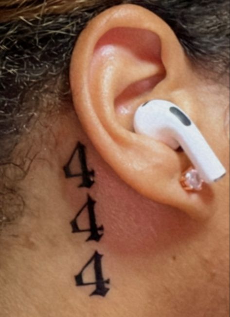 444 Tattoo Behind The Ear