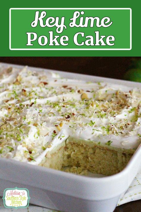 This easy Key Lime Poke Cake is a taste of the island life #keylimecake #keylimepie #keylimedesserts #pokecakerecipes #desserts #dessertfoodrecipes #cakes #sheetcakerecipes via @melissasssk Key Lime Pie Dump Cake, Key Lime Poke Cake, Lime Poke Cake, Cake Poke, Key Lime Recipes, Key Lime Desserts, Key Lime Cake, Lime Desserts, Cake Mix Desserts