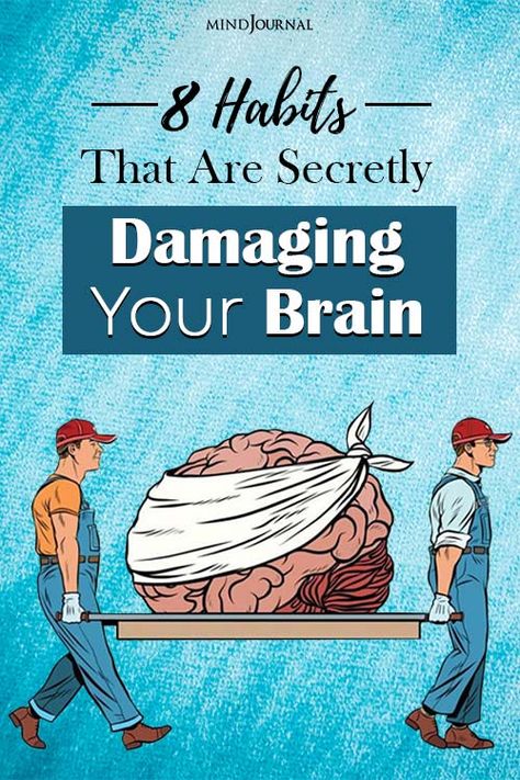 8 Habits That Are Secretly Damaging Your Brain Brain Health Supplements, Brain Surgeon, Brain Facts, Brain Booster, Brain Gym, Boost Memory, Brain Exercise, Workout Chart, Healthy Brain