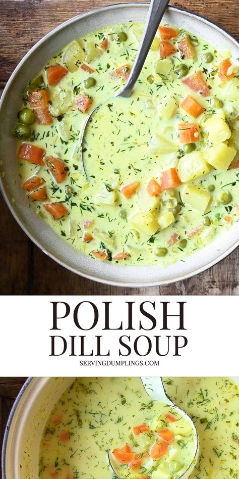 Soup And Salad Restaurants, Dill Potato Soup Recipe, Polish Dill Soup, Creamy Dill Soup, Polish Soup Recipes Poland, Soup Recipes Unique, Polish Foods Authentic, Soup With Greens, Creamy Rueben Soup