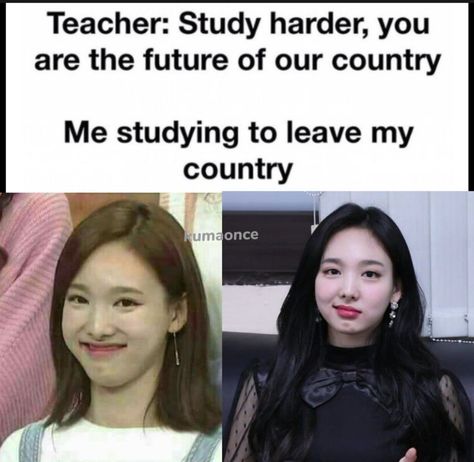 Twice memes Twice Meme, Twice Nayeon, Funny Kpop Memes, Think About It, Study Hard, Kpop Idols, Kpop Funny, Kpop Groups, Kpop Idol