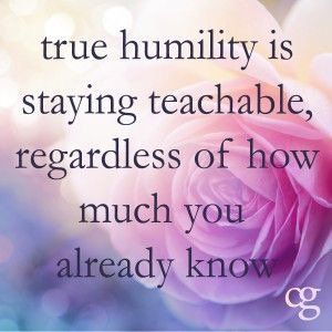 Humility Quotes, Life Image, Quotes Affirmations, Quotable Quotes, The Words, Great Quotes, Thought Provoking, Proverbs, Mantra