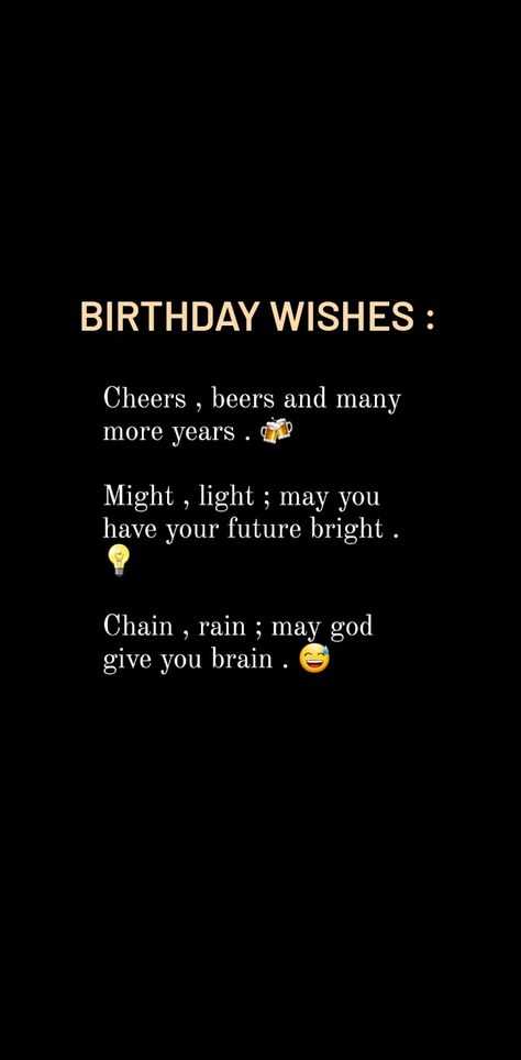 Wish For Brother, Happy Birthday Wishes Funny Friends, Happy Birthday Brother Captions, Unique Birthday Wishes For Bestie Funny, Younger Brother Birthday Quotes, Unique Way To Wish Happy Birthday, Snapchat Birthday Snaps, Unique Birthday Wishes For Brother, Unique Birthday Wishes For Bestie