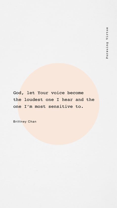 God, let Your voice become the loudest one I hear and the one I’m most sensitive to. #pursuingvirtue #christianblogger #quoteoftheday #quotesoftheday #voices #voiceofGod Give Me Jesus, Ayat Alkitab, Verse Quotes, Bible Inspiration, Bible Verses Quotes, Jesus Quotes, A Quote, Quotes About God, God Is Good