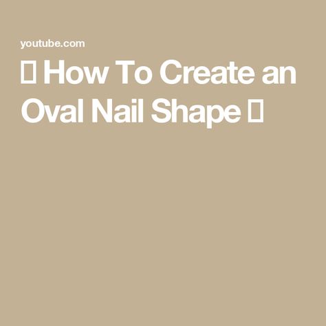 ♡ How To Create an Oval Nail Shape ♡ How To Shape Oval Nails, How To File Oval Nails Shape, Oval Shaped Nails, Glass Nail File, Glass Nails, Oval Nails, Nail Shapes, Nails