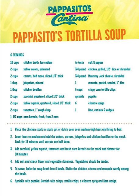 Pappasito's soup Flour Tortilla Recipe, Soup Dishes, Famous Restaurants, Tortilla Soup Recipe, Flour Tortilla, Tortilla Recipe, No Bake Snacks, Chicken Tortilla Soup, Chicken Tortilla