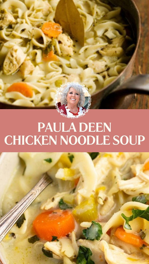 Paula Deen Chicken Noodle Soup Chicken Noodle Soup Paula Dean, Paula Deen Chicken Noodle Soup, Amish Chicken Noodle Soup, Southern Chicken Noodle Soup, Chicken Noodle Souo, Comforting Chicken And Noodles, Flavorful Chicken Noodle Soup, Lipton Noodle Soup, Paula Deen Chicken