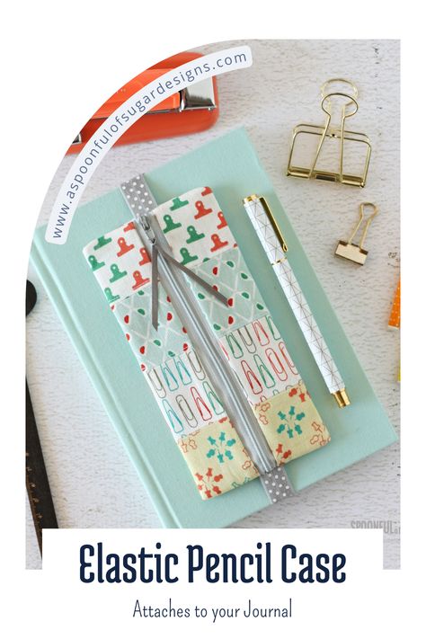 Journal Case Sewing Pattern, Book Pencil Case, Elastic Pencil Case, Elastic Pencil Case Tutorial, Book Pouch Sewing Pattern, Sew A Pencil Case, College Bible Study, Sew Pencil Case, Pencil Case Sewing Pattern